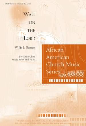 Willis Barnett: Wait on The Lord