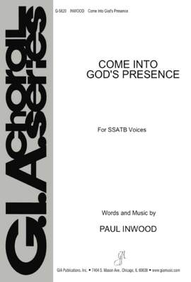 Paul Inwood: Come Into God's Presence