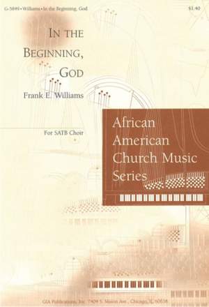 Frank E. Williams: In the Beginning, God