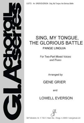 Gene Grier_Lowell Everson: Sing, My Tongue, The Glorious Battle