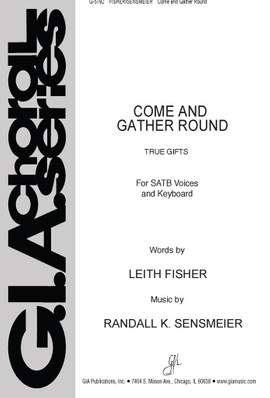 Randall K. Sensmeier: Come and Gather Round