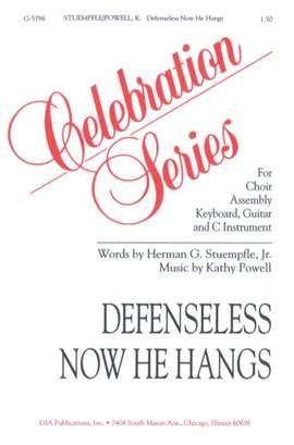 Kathy Powell: Defenseless Now He Hangs