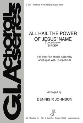Dennis R. Johnson: All Hail the Power of Jesus' Name