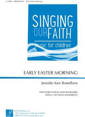 Jennifer Kerr Breedlove: Early Easter Morning