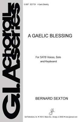 Bernard Sexton: A Gaelic Blessing