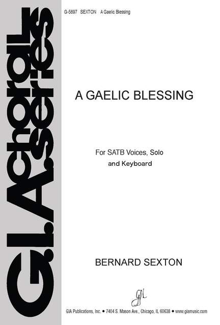 Bernard Sexton: A Gaelic Blessing