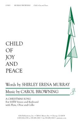 Carol Browning: Child of Joy and Peace A