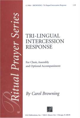 Carol Browning: Trilingual Intercession Response