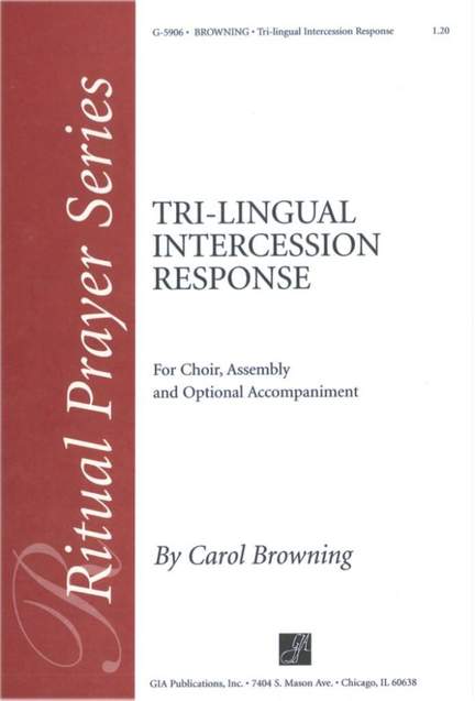 Carol Browning: Trilingual Intercession Response