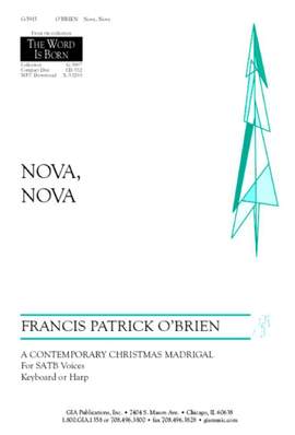 Francis Patrick O'Brien: Nova, Nova