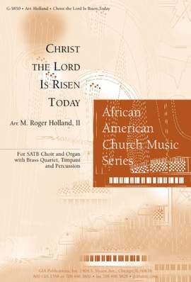 M. Roger Holland: Christ the Lord Is Risen Today