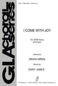 Gary James: I Come with Joy