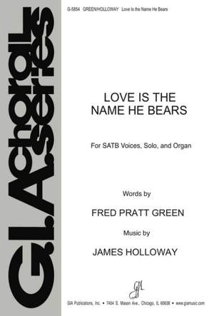 James Holloway: Love Is the Name He Bears
