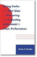 Edwin E. Gordon: Rating Scales and Their Uses for Measuring