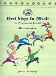 John M. Feierabend: First Steps in Music for Preschool and Beyond
