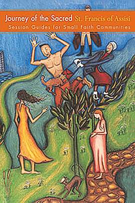 Rosemary Bleuher_Denise La Giglia: Journey of the Sacred: St. Francis of Assisi