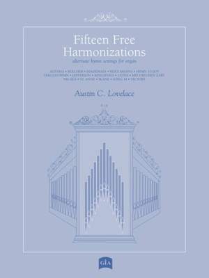 Austin C. Lovelace: Fifteen Free Harmonizations