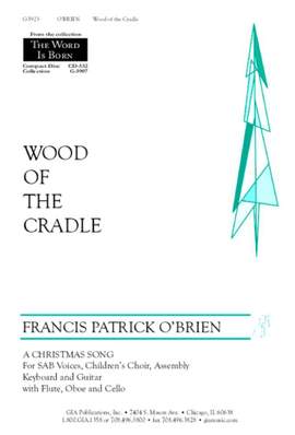 Francis Patrick O'Brien: Wood of the Cradle