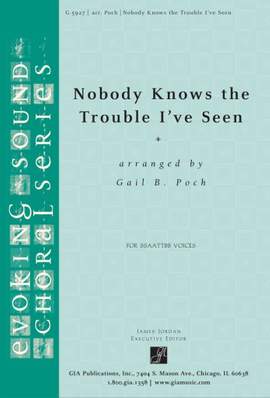 Gail B. Poch: Nobody Knows the Trouble I've Seen