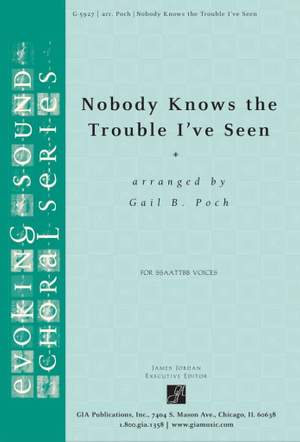 Gail B. Poch: Nobody Knows the Trouble I've Seen