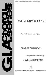 J. William Greene_Ernest Chausson: Ave Verum Corpus