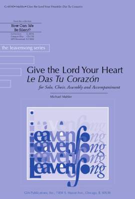 Michael Mahler: Give the Lord Your Heart-Guitar