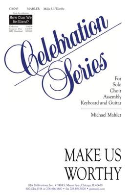 Michael Mahler: Make Us Worthy - Guitar Edition