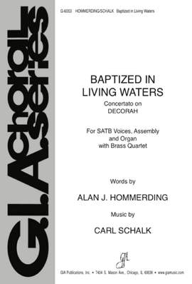 Carl Schalk: Baptized in Living Waters