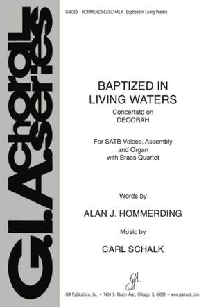 Carl Schalk: Baptized in Living Waters
