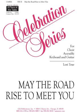 Lori True: May the Road Rise to Meet You