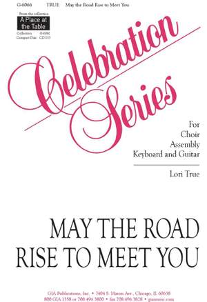 Lori True: May the Road Rise to Meet You