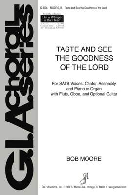 Bob Moore: Taste and See the Goodness of the Lord