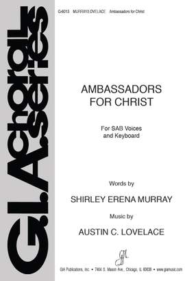 Austin C. Lovelace: Ambassadors for Christ