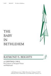 Raymond S. Beights: Baby in Bethlehem, The
