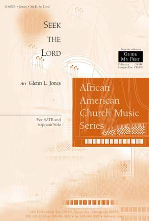 Glenn L. Jones: Seek the Lord