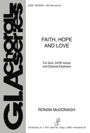 Ronan McDonagh: Faith, Hope and Love
