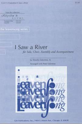 Timothy Valentine: I Saw a River