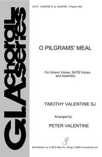 Timothy Valentine: O Pilgrims' Meal