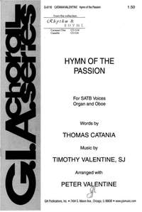 Timothy Valentine: Hymn of the Passion