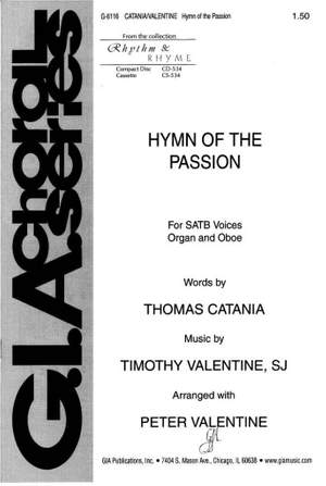 Timothy Valentine: Hymn of the Passion