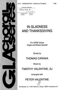 Timothy Valentine: In Gladness and Thanksgiving