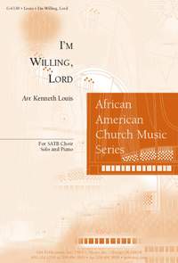 Emmet S. Dean: I'm Willing, Lord
