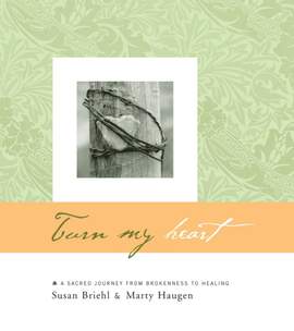 Marty Haugen_Susan R. Briehl: Turn My Heart - Book