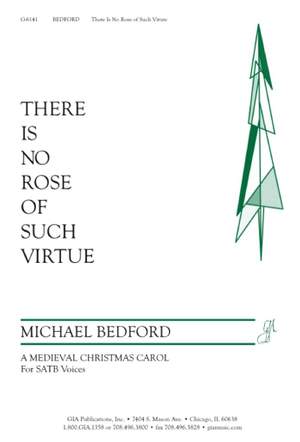 Michael Bedford: There Is No Rose of Such Virtue