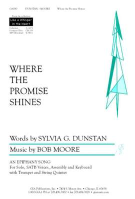 Bob Moore: Where the Promise Shines