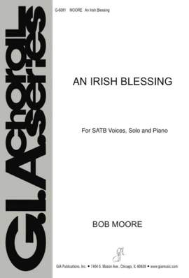 Bob Moore: An Irish Blessing