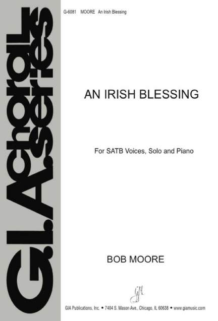 Bob Moore: An Irish Blessing
