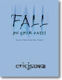 Eric J. Sova: Fall on Your Knees