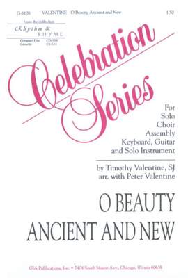 Timothy Valentine: O Beauty, Ancient and New