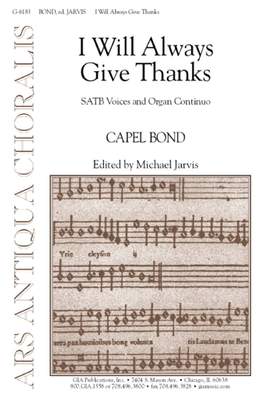 Capel Bond: I Will Always Give Thanks